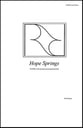 Hope Springs SATB choral sheet music cover